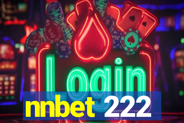 nnbet 222